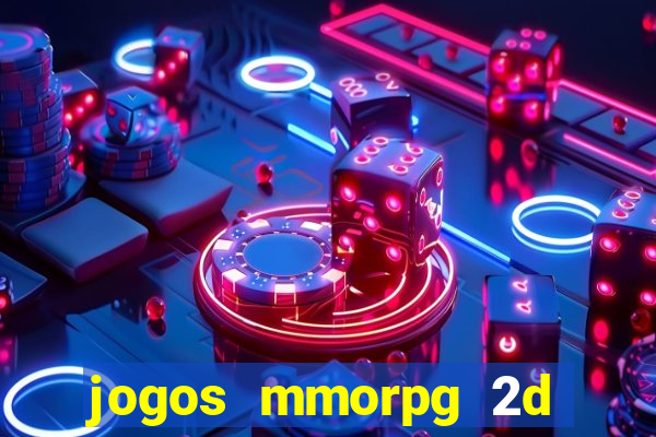 jogos mmorpg 2d para android